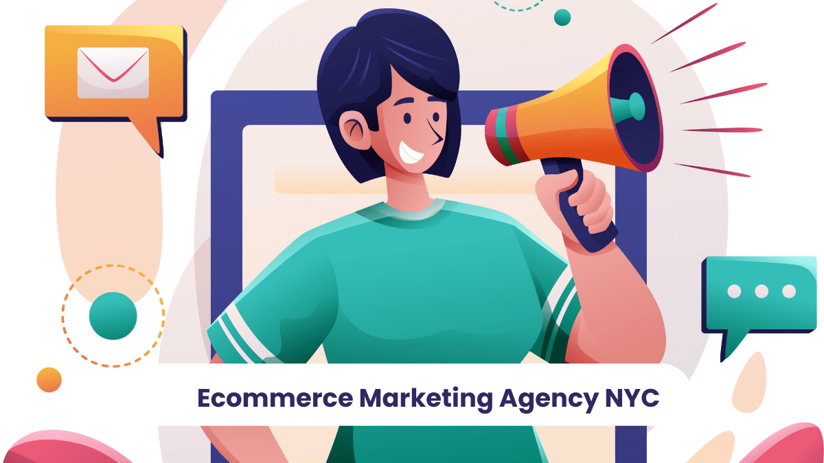 Elevate Your Business With Top Ecommerce Marketing Agency Nyc