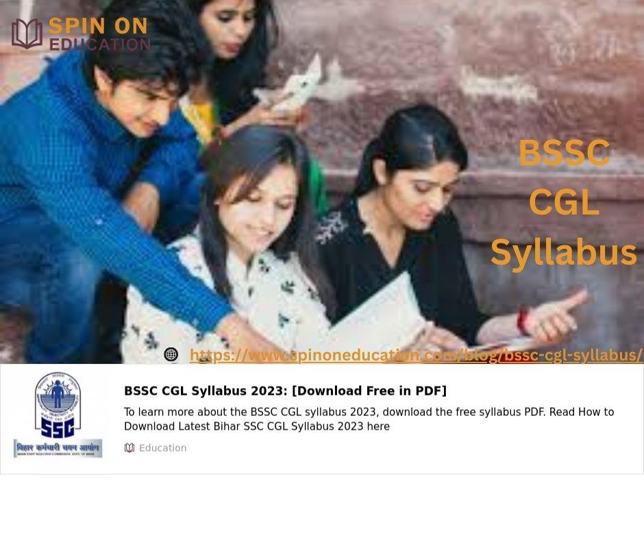 BSSC CGL Syllabus and Exam Pattern 2023, Complete