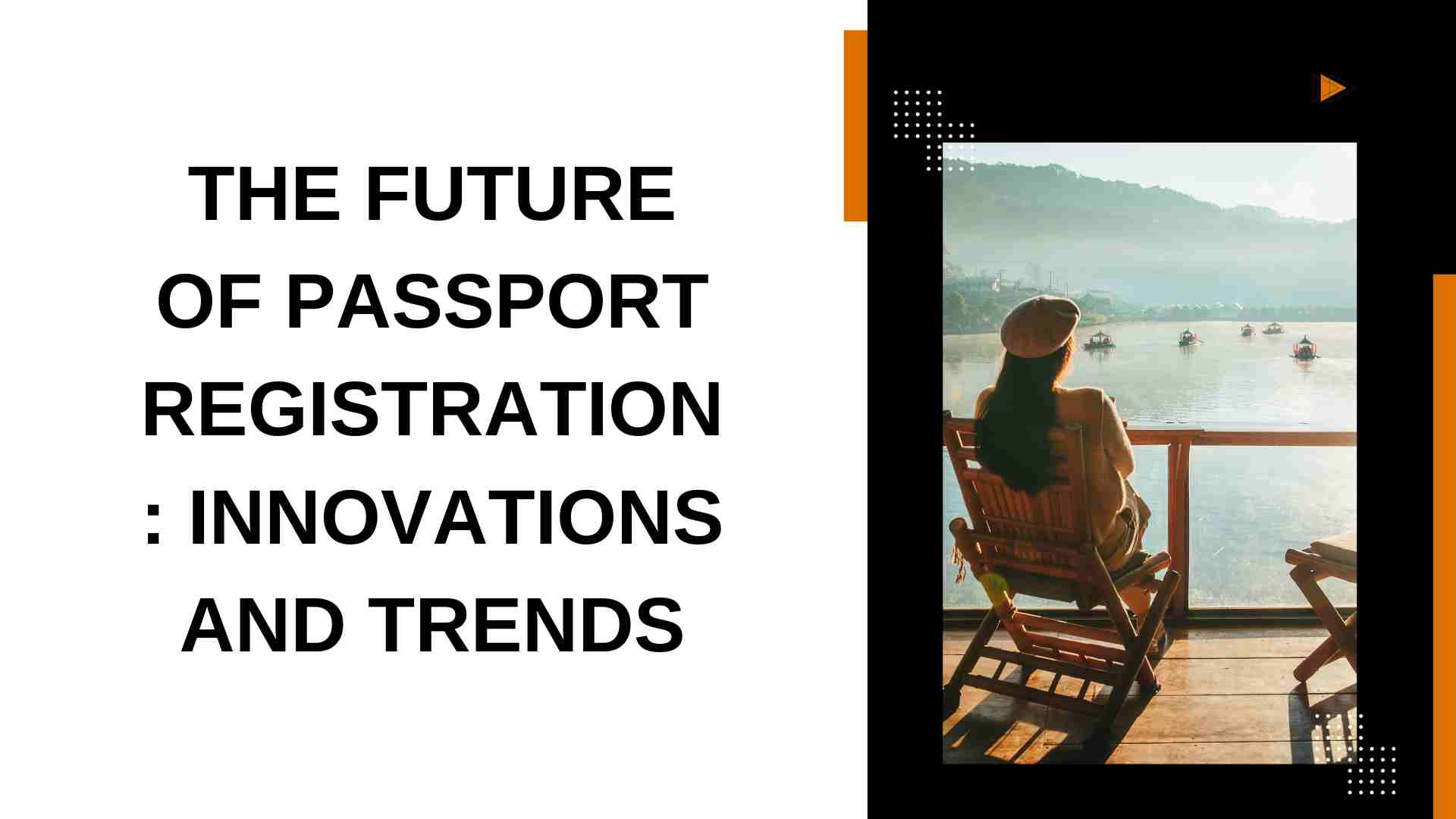 The Future of Passport Registration: Innovations and Trends