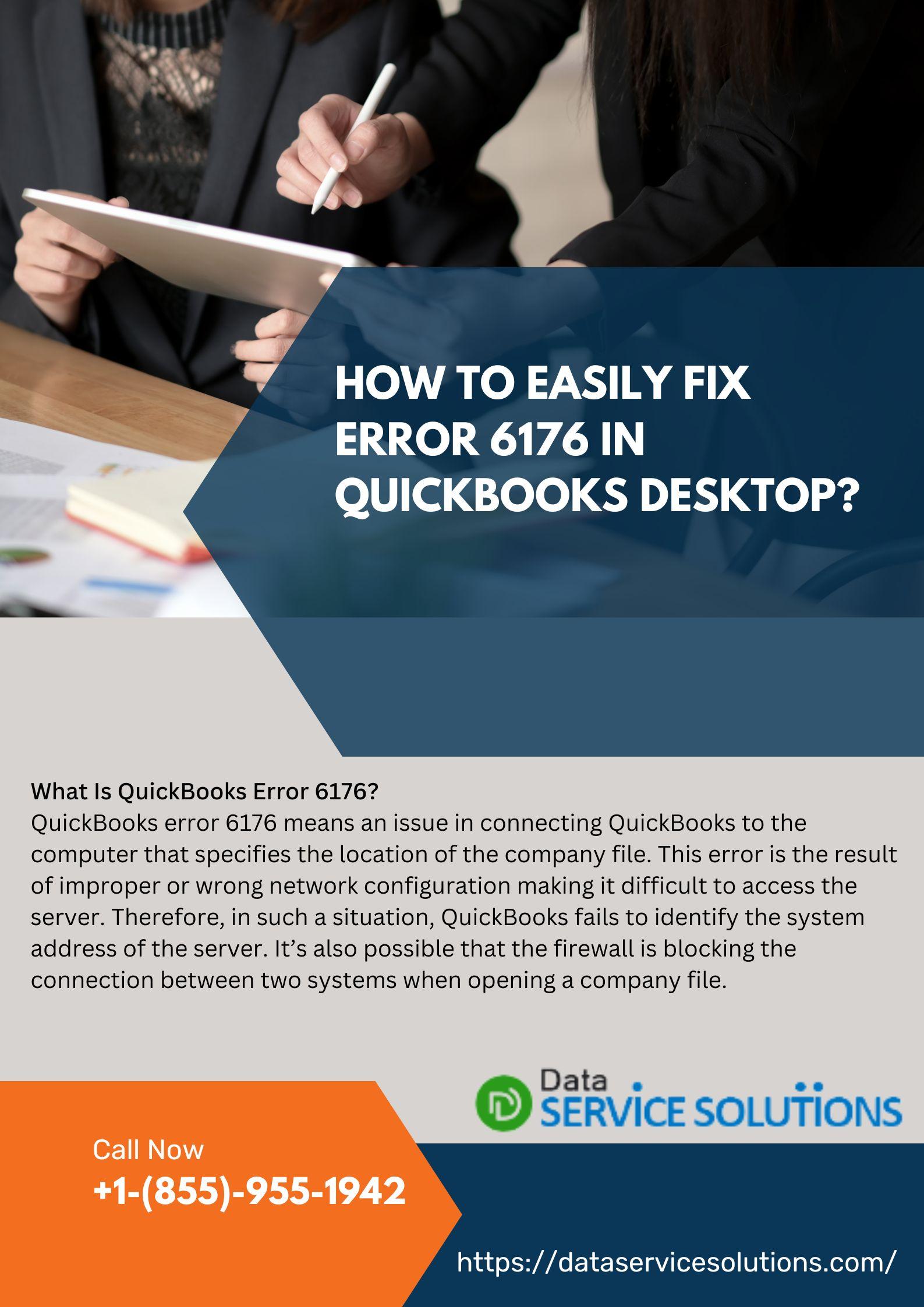 How to Easily Fix Error 6176 in QuickBooks Desktop?